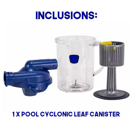 Pool Cyclonic Leaf Canister